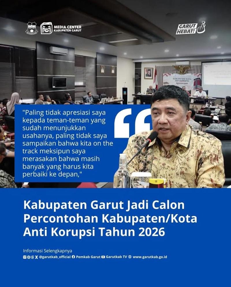 Pemda Garut Jadi Observasi Calon Percontohan Kabupaten/Kota Anti Korupsi